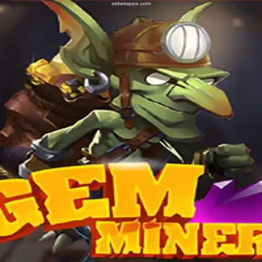 Explore the Enchanting World of GemMiner at Sebet Cassino